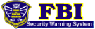 FBI Security Warning System